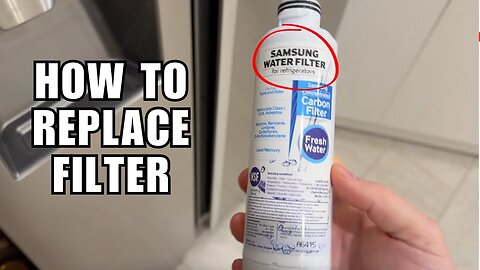 Samsung Refrigerator Water Filter Replacement Maintenance