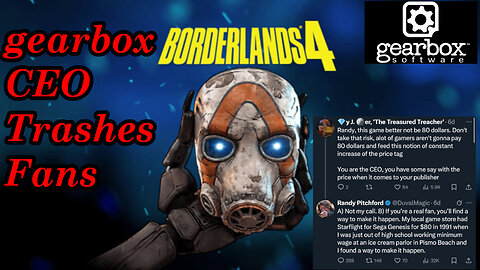 Gearbox CEO trashes fans over Borderlands 4 price concerns