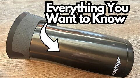 Contigo West Loop Thermos - What I Like (And Don't)