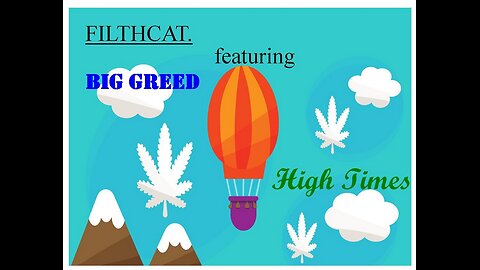 FILTHCAT featuring Big Greed - Blaze it Up