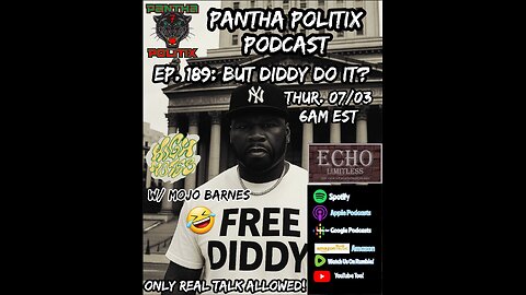 Episode 189: But Diddy Do It?