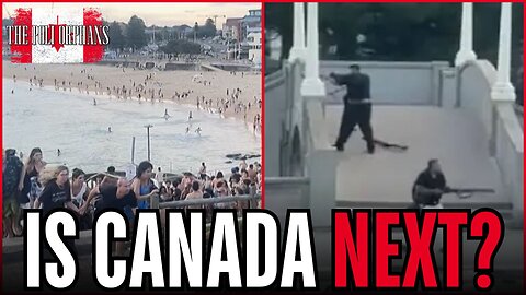 BY DESIGN: Bondi Beach Australia Attack Coming SOON to Canada