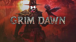 Grim Dawn, I forgot Everything. Stream 3
