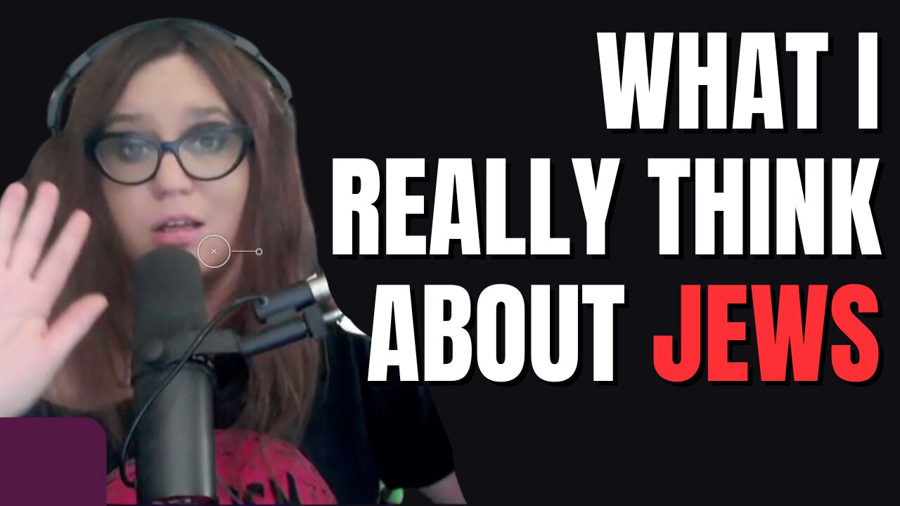 What I Really Think About Jews