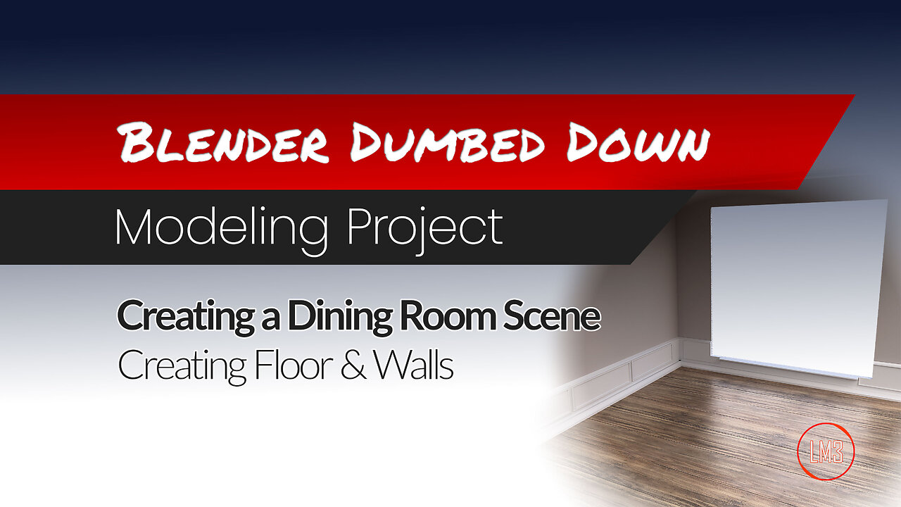 Blender Dumbed Down: Project - Creating a Dining Room - Creating the Floor and Walls