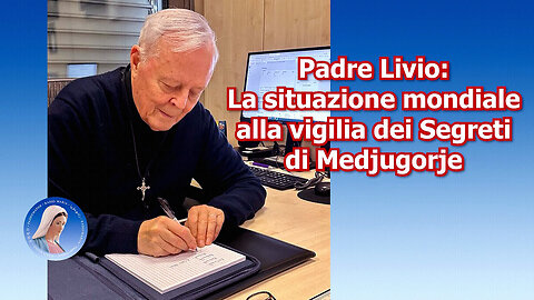 (1 SETTEMBRE 2025) – PADRE LIVIO: “LA SITUAZIONE MONDIALE ALLA VIGILIA DEI SEGRETI DI 〽EDJUGORJE!!”=/|😇💖🙏|\=