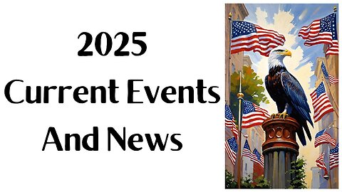 Current Events 8/25/25