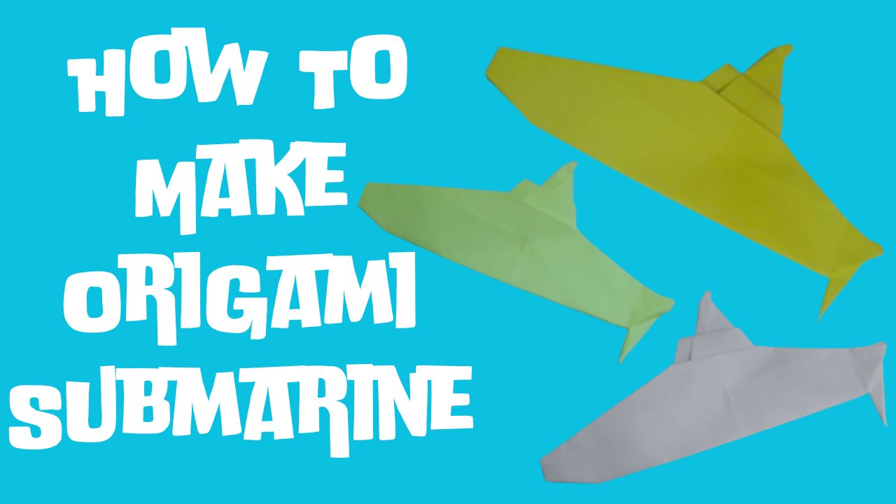 Craft a Stunning Origami Submarine: Easy Paper Folding Tutorial
