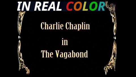 🎭 The Vagabond (1916) — Charlie Chaplin — In Real Color — 720p