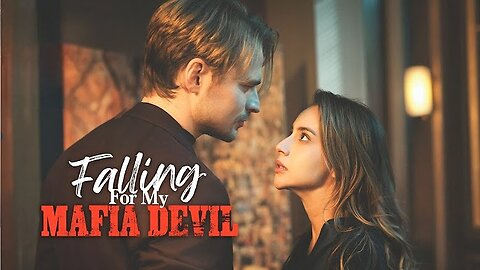 Falling for My Mafia Devil (Full Episodes)