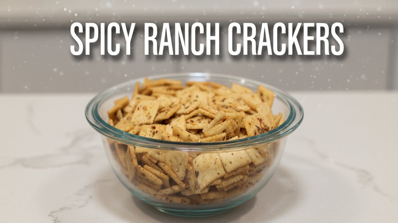 I Made Spicy Ranch Crackers… Now I Can’t Stop Eating Them