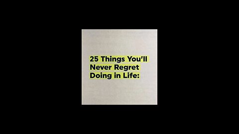 Things you will never regret in life