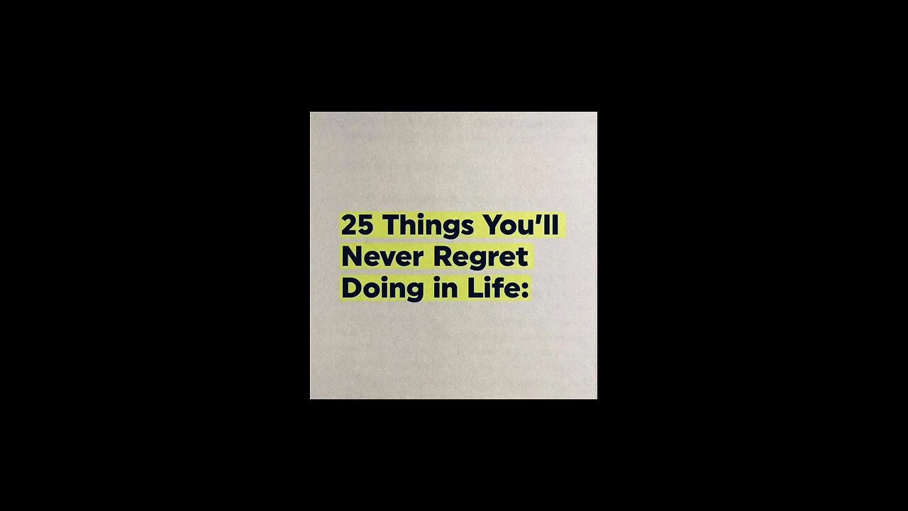 Things you will never regret in life