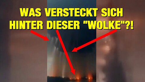 Dies ist keine natürliche Wolke sondern ein unbekanntes transdimensionales Phänomen