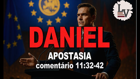 PROFETA DANIEL 11:32-42 - "APOSTASIA" (english subtitles)