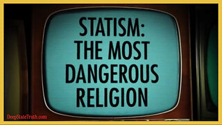 ⚖️👮 'Statism: The Most Dangerous Religion' ✮⋆˙ Obey Government Authority and Do as You Are Told