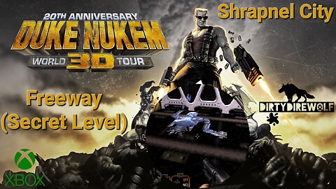 Duke Nukem 3D: 20th Anniversary World Tour - Shrapnel City: Freeway (Secret Level)