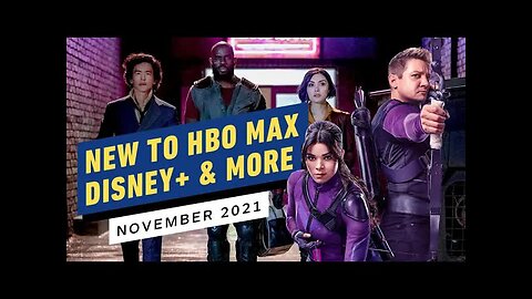New to HBO Max, Disney+, Crunchyroll & More - November 2021