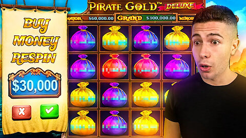 $30,000 Bonus Buy on Pirate Gold Deluxe 🦜 (30K Bonus Buy Series #09)