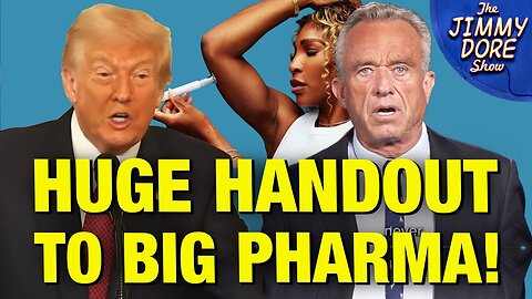 Donald Trump Hands 35 Billion Dollars To Big Pharma - For Fat Pills