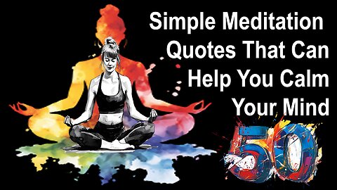 50 Mind-Blowing Meditation Quotes To CALM Your Mind