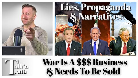 War Is A Business & Needs Customers. This Is How They Sell It....