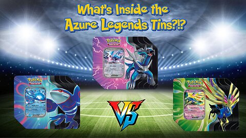 Let's Open Azure Legends Tins!