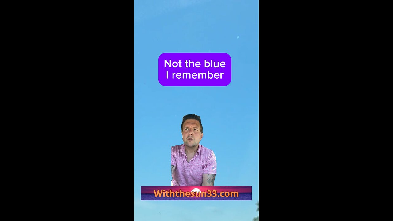 What happened to the blue sky