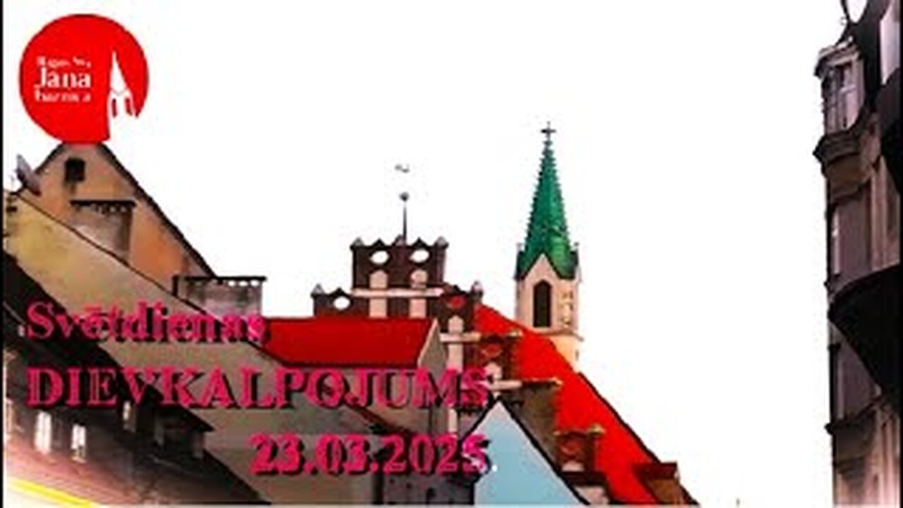 Dievkalpojuma tiešraides ieraksts, 23.03.2025.