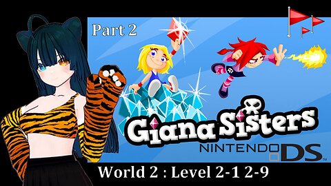 Giana Sisters DS : World 2 : Level 2-1 - 2-9 : Dead Flags VTuber