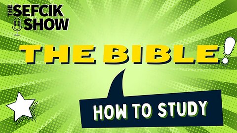 The Bible: How To Study