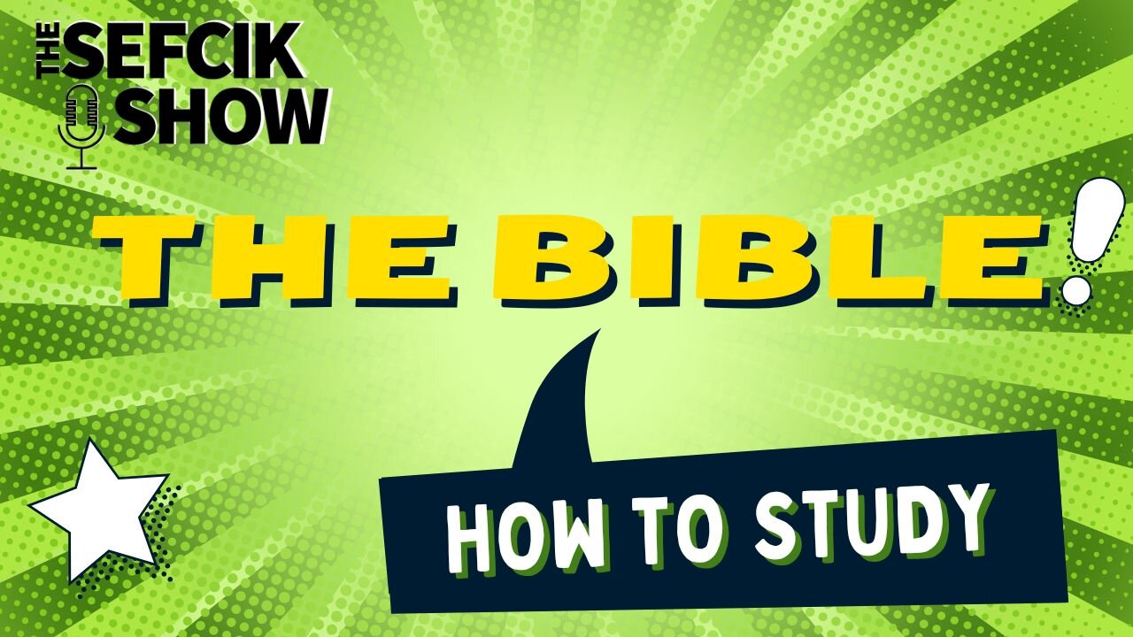 The Bible: How To Study