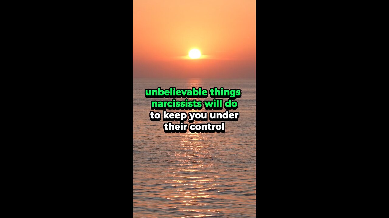 Unbelievable things narcissists will do to keep you under their control #narcissist