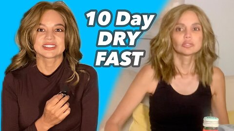 10 DAY DRY FAST | No Food or Water