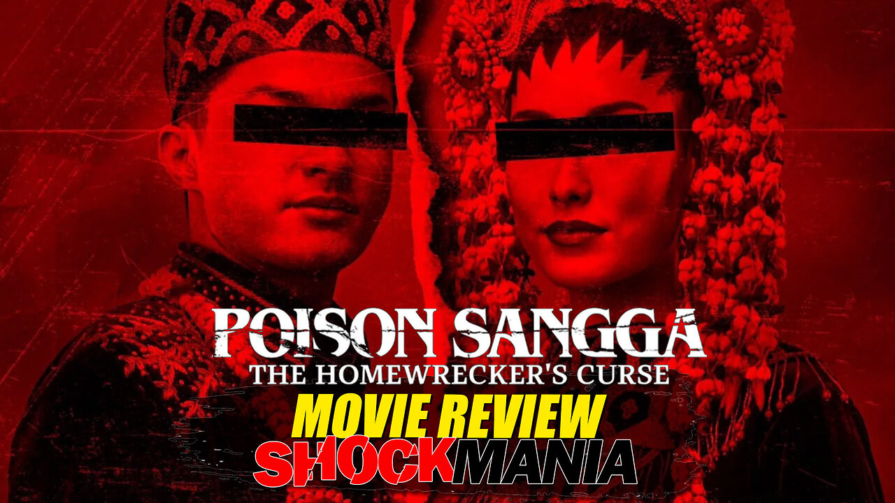 Should You Watch... POISON SANGGA: THE HOMEWRECKER'S CURSE? [MOVIE REVIEW] Indonesia 2025 - No.
