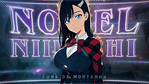 Noel Niihashi - Funk Da Montanha [edit/AM]