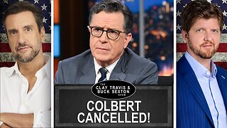 Colbert CANCELLED! Liberal Late-Night Finally Faces Consequences! | Clay and Buck