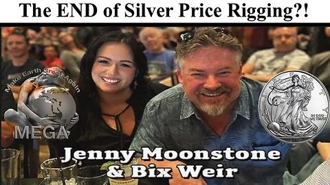 SILVER ALERT! The END of SILVER Rigging?! Bix Weir & Jenny Moonstone Take a Peek Behind the Curtain!