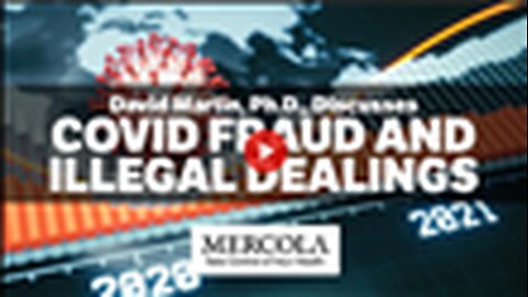 "Exposing COVID Fraud: Unmasking Illegal Dealings with Dr. David Martin, Ph.D."