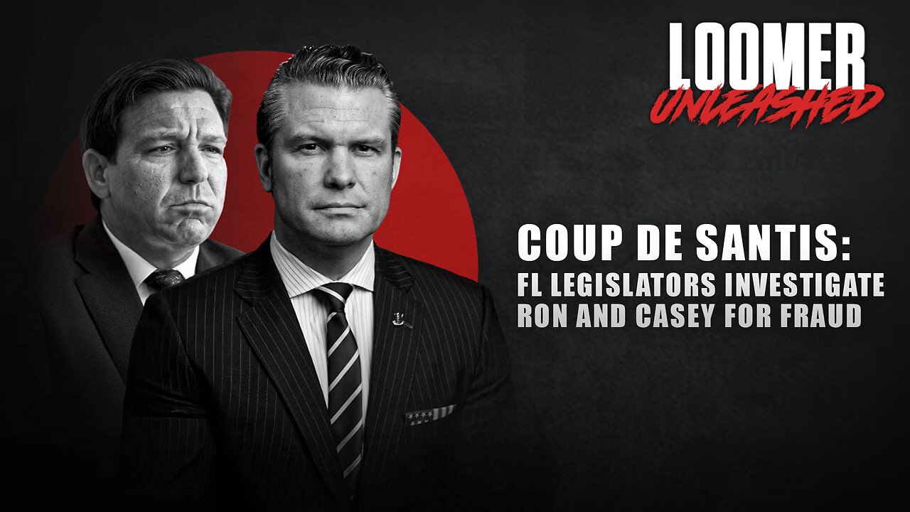 EP116: COUP DE SANTIS: FL Legislators Investigate Ron And Casey For Fraud