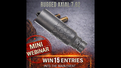 RUGGED AXIAL 7.62 MINI #1 FOR 15 ENTRIES INTO THE MAIN EVENT