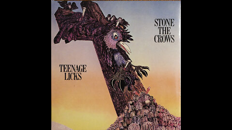 Stone The Crows - Teenage Licks (1971) [Complete CD]