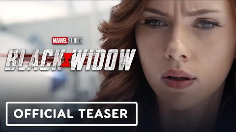 Marvel’s Black Widow - Official Teaser Trailer (2021) Scarlett Johansson, F