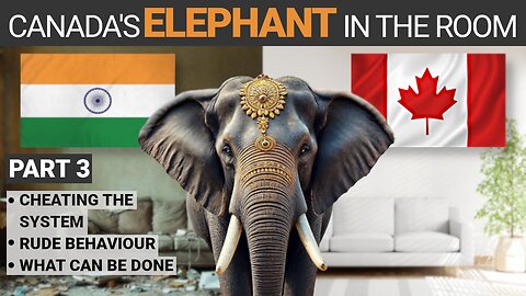 How Indian Culture Is Destroying Canada - Part 3