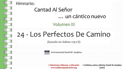 Himnario: Cantad al Señor...un cántico nuevo | Vol. 3 | 24 Los Perfectos De Camino (Instrumental)
