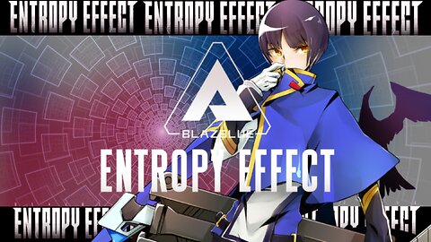 BlazBlue Entropy Effect Gameplay | Ultimate Anime Fighting Action!