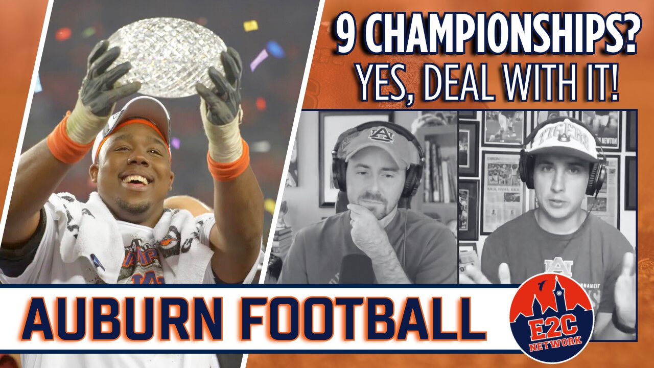 Nine National Championships for Auburn? | The How and the Why