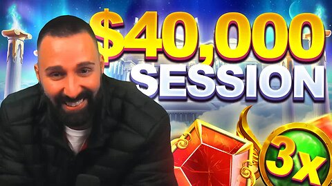 $40,000 DEGENERATE SESSION ON GATES OF OLYMPUS