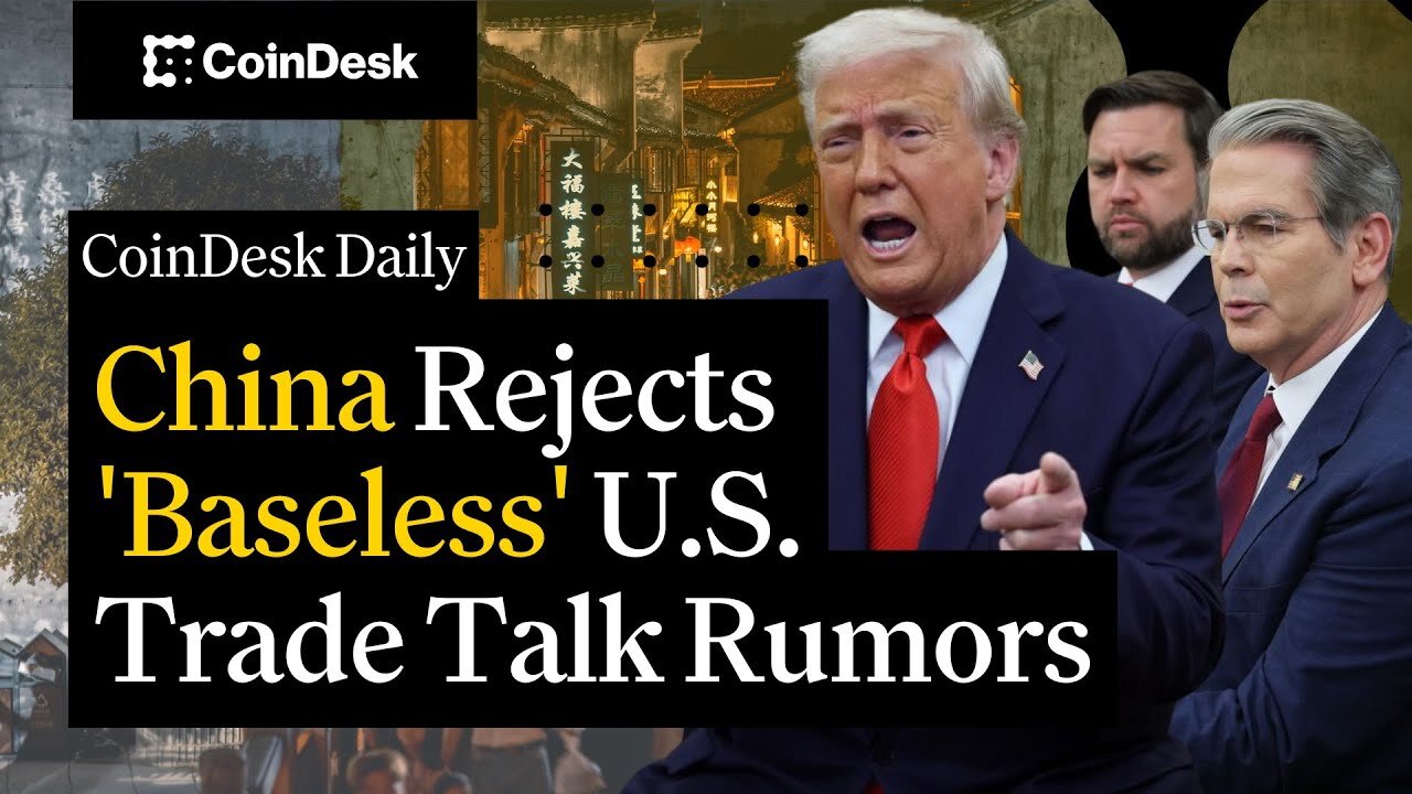 Breaking News China Rejects 'Baseless' U.S. Trade Talk Rumors