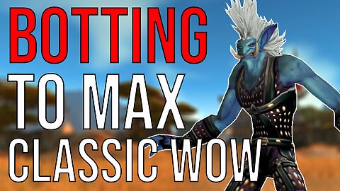 Botting to Max Level in World of Warcraft classic fresh (Episode 2) [WoW Botting]